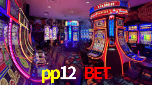 pp12 bet